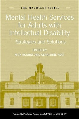 Mental Health Services for Adults with Intellectual Disability: Strategies and Solutions by Bouras, Nick