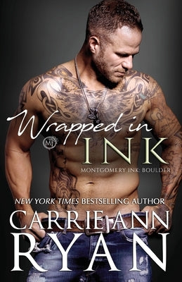 Wrapped in Ink by Ryan, Carrie Ann