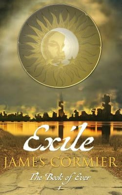 Exile by Cormier, James