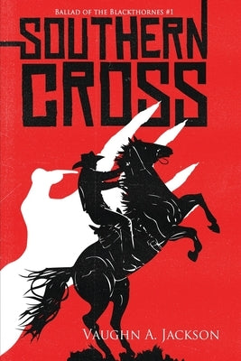 Southern Cross by Jackson, Vaughn A.