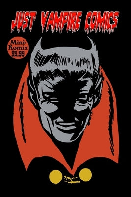 Just Vampire Comics by Komix, Mini