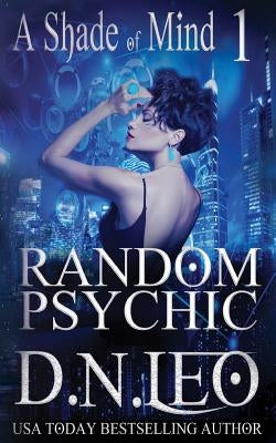 Random Psychic by Leo, D. N.