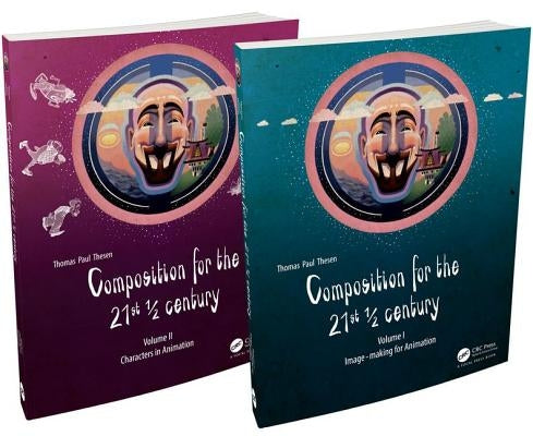 Composition for the 21st 1/2 Century, 2 Volume Set by Thesen, Thomas Paul