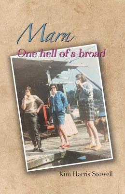 Marn: One hell of a broad by Stowell, Kim Harris