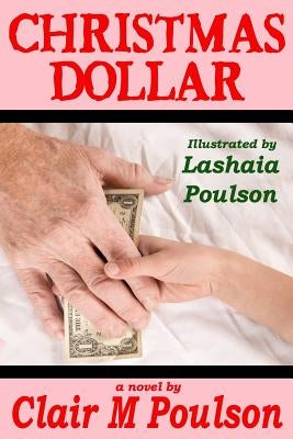 Christmas Dollar by Poulson, Lashaia