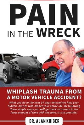 Pain in the Wreck by Khiger, Alan