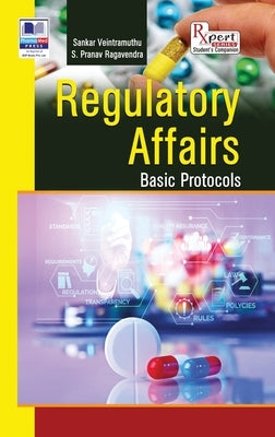 Regulatory Affairs: Basic Protocols by Veintramuthu, Sankar