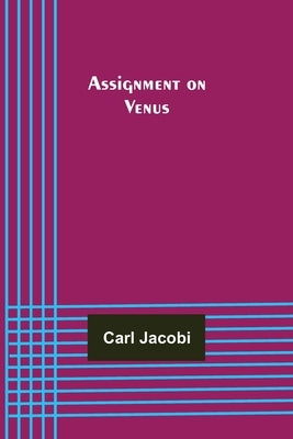 Assignment on Venus by Jacobi, Carl