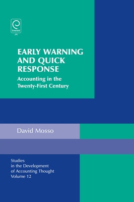 Early Warning and Quick Response: Accounting in the Twenty-First Century by Mosso, David