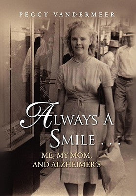 Always a Smile ... by Vandermeer, Peggy