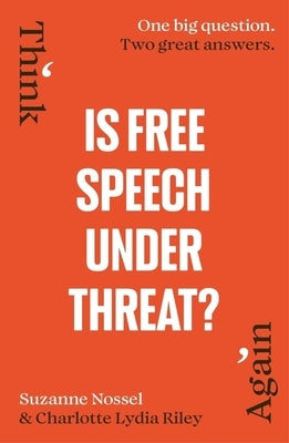 Is Free Speech Under Threat? by Riley, Charlotte Lydia