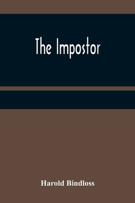 The Impostor by Bindloss, Harold