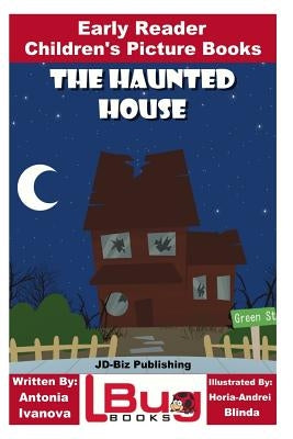 The Haunted House - Early Reader - Children's Picture Books by Davidson, John