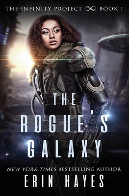 The Rogue's Galaxy by Hayes, Erin