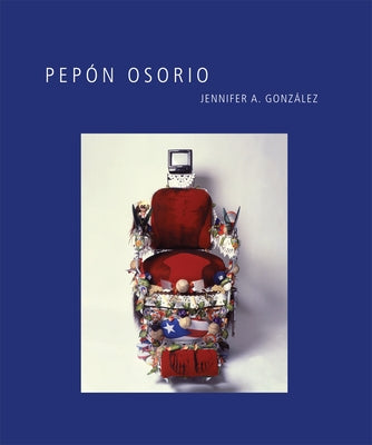 Pepón Osorio by González, Jennifer A.
