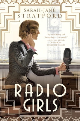 Radio Girls by Stratford, Sarah-Jane