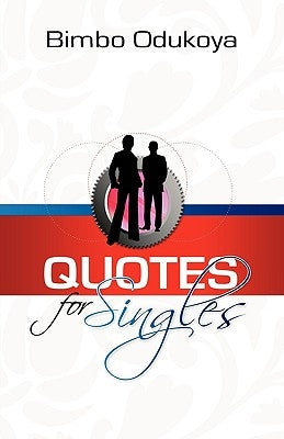 Quotes for Singles by Odukoya, Bimbo