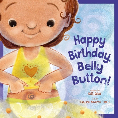 Happy Birthday, Belly Button! by Dakos, Kalli