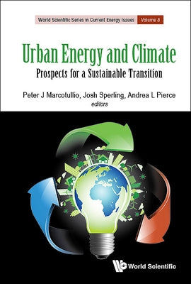 Urban Energy and Climate: Prospects for a Sustainable Transition by Marcotullio, Peter