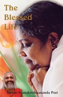 The Blessed Life by Puri, Swami Ramakrishnananda