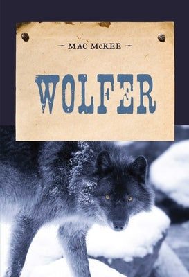 Wolfer by McKee, Mac
