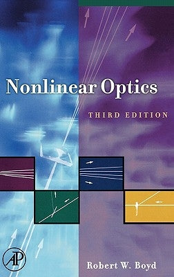 Nonlinear Optics by Boyd, Robert W.