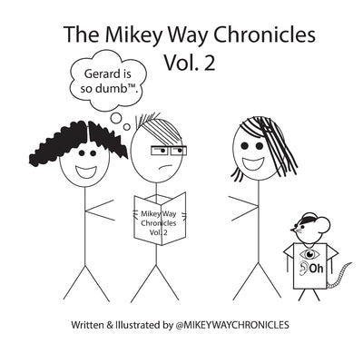 The Mikey Way Chronicles Volume 2 by Chronicles, Mikeyway