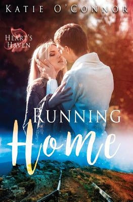 Running Home by O'Connor, Katie