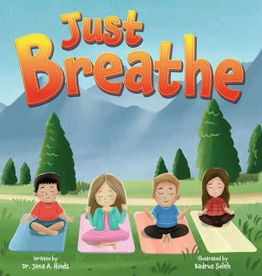 Just Breathe by Hinds, Jena A.
