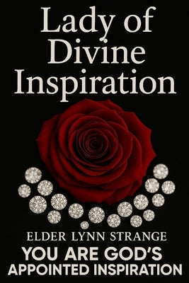Lady of Divine Inspiration by Strange, Elder Lynn