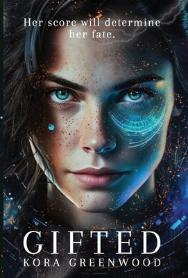 Gifted by Greenwood, Kora