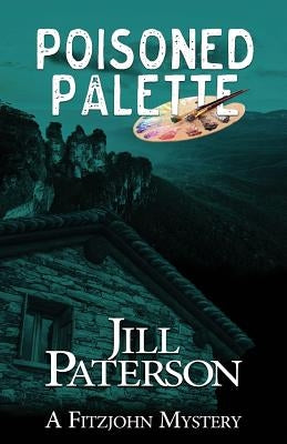 Poisoned Palette: A Fitzjohn Mystery by Paterson, Jill