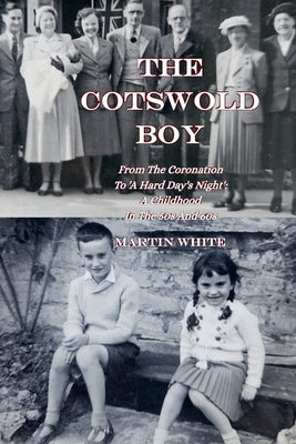 The Cotswold Boy by White, Martin