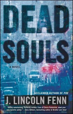 Dead Souls by Fenn, J. Lincoln