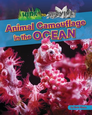 Animal Camouflage in the Ocean by Owen, Ruth