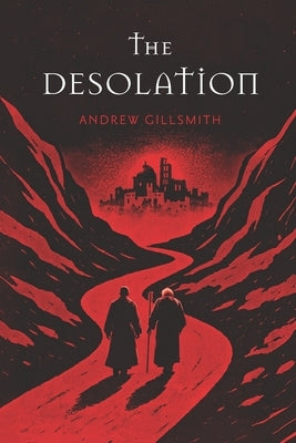 The Desolation by Holmes, Karen