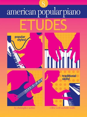 American Popular Piano - Etudes: Etudes Level 8 by Norton, Christopher