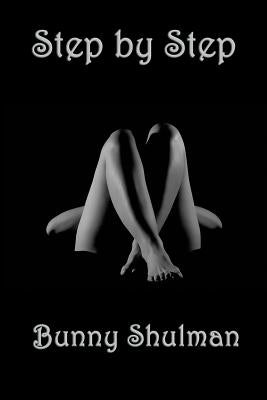 Step by Step by Shulman, Bunny