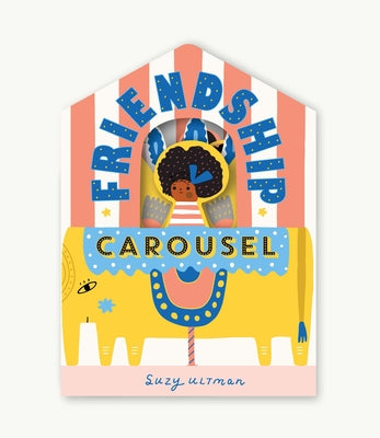 Friendship Carousel by Ultman, Suzy