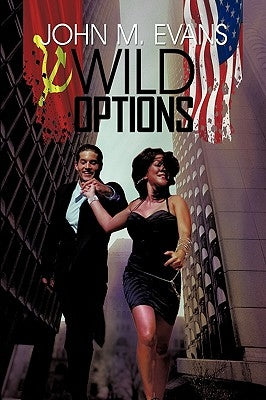 Wild Options by Evans, John M.