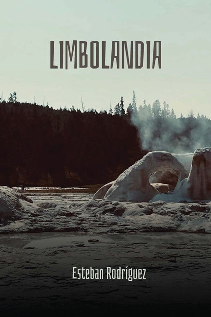 Limbolandia by Rodríguez, Esteban