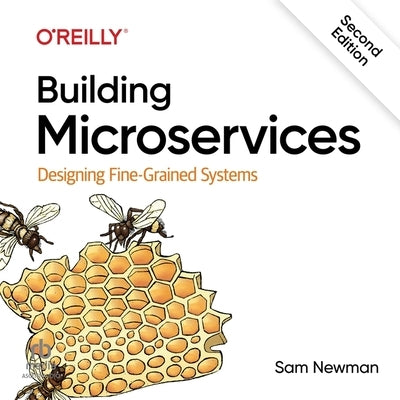 Building Microservices: Designing Fine-Grained Systems by Newman, Sam
