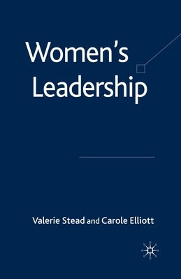 Women's Leadership by Stead, V.