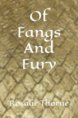 Of Fangs And Fury by Thorne, Rosalie