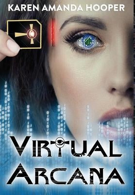Virtual Arcana by Hooper, Karen Amanda
