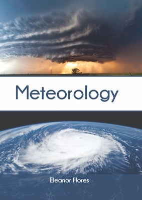 Meteorology by Flores, Eleanor