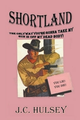 Shortland by Hulsey, J. C.