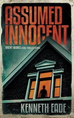Assumed Innocent by Eade, Kenneth