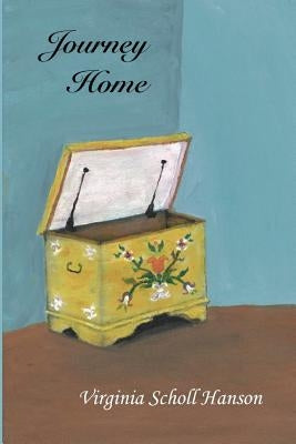 Journey Home by Hanson, Virginia