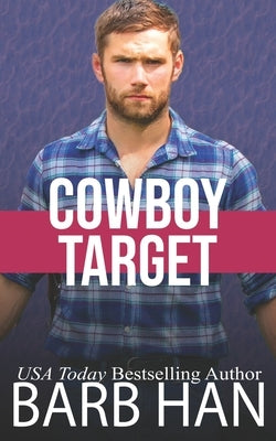 Cowboy Target by Han, Barb